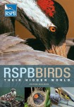 RSPB Birds: Their Hidden World jacket image