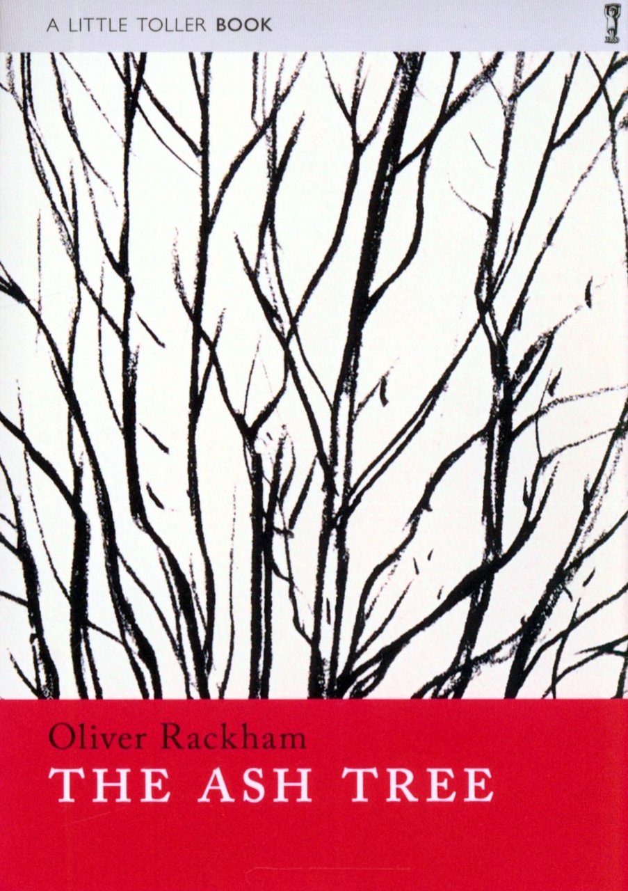 The Ash Tree - Oliver Rackham