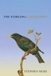 The Starling A Biography cover.