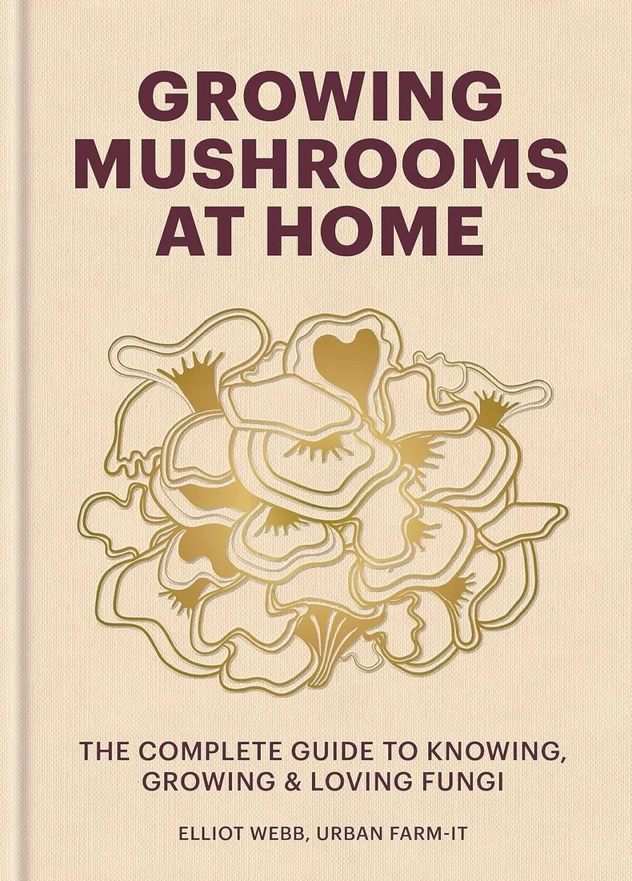 Growing Mushrooms at Home book cover.